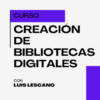 Curso de Creación de Bibliotecas Digitales con Omeka S