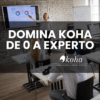 Domina koha: de cero a experto