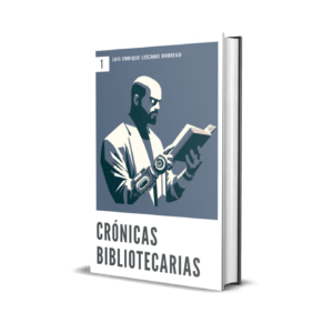 Cronicas Bibliotecarias Vol. 1 (Ebook)