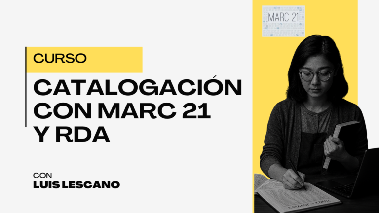 Aprende a catalogar en MARC 21 aplicando RDA